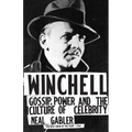 Winchell: Gossip, Power, and the Culture of Celebrity - Paperback