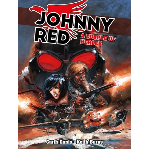 Johnny Red: A Couple of Heroes - Hardcover