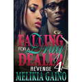 Falling For A Drug Dealer 4: Revenge - Paperback