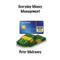 Everyday Money Management - Paperback