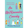 An (Un) Romantic Comedy - Paperback