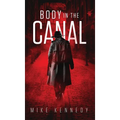 Body in the Canal - Hardcover