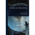 School Algebra, Book 1 - Paperback