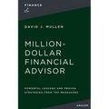 The Million-Dollar Financial Advisor: Powerful Lessons and Proven Strategies from Top Producers - Paperback