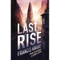 Last to Rise - Paperback