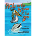 Hole in the Bottom of the Sea - Hardcover