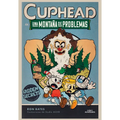 Una Montaña de Problemas / Cuphead in a Mountain of Trouble - Hardcover