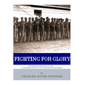 Fighting for Glory: The History and Legacy of the 54th Massachusetts Volunteer Infantry Regiment - Paperback