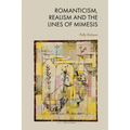 Romanticism, Realism and the Lines of Mimesis - Paperback
