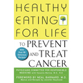 Healthy Eating for Life to Prevent and Treat Cancer - Paperback
