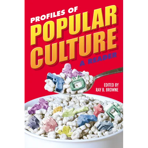 Profiles of Popular Culture: A Reader - Paperback