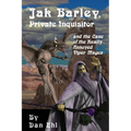 Jak Barley, Private Inquisitor and the Case of the Very Annoyed Viper Mages. - Paperback