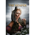 The Reaper: A Time to Plant, A Time to Nurture, A Time to Harvest - Paperback