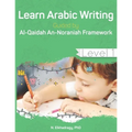 Learn Arabic Writing Guided by Al-Qaidah An-Noraniah Framework: Level 1 - Paperback
