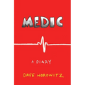 Medic, a Diary - Paperback