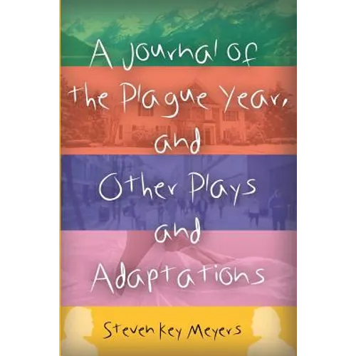 A Journal of the Plague Year, and Other Plays and Adaptations - Paperback