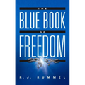 The Blue Book of Freedom: Ending Famine, Poverty, Democide, and War - Paperback
