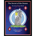 The Secret Of The Stones: The Gate to a Lost World - Paperback