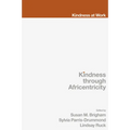 Kindness Through Africentricity: Living as Caring Human Beings - Hardcover