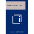 Diocesan Priest Saints - Paperback