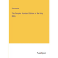The Peoples Standard Edition of the Holy Bible - Paperback