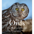 Owls: The Majestic Hunters - Paperback