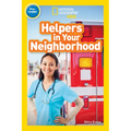 Helpers in Your Neighborhood (National Geographic Kids Readers, Pre-Reader) - Paperback