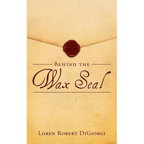 Behind the Wax Seal - Paperback
