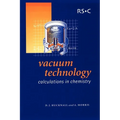Vacuum Technology: Calculations in Chemistry - Paperback
