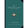 The Garden Of Vision: A Story Of Growth - Paperback