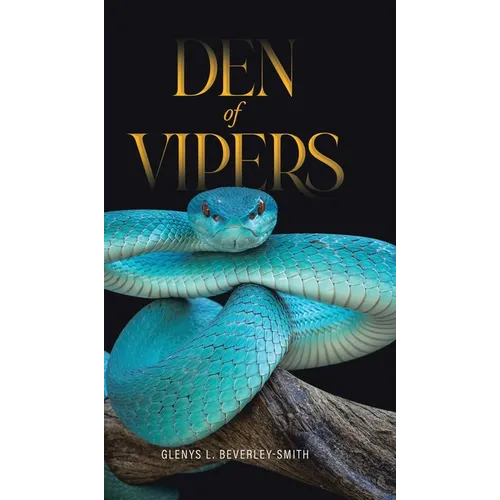 Den of Vipers - Hardcover