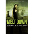 Melt Down: A Breakers Novel - Paperback