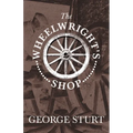 The Wheelwright's Shop - Paperback