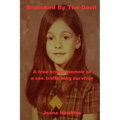 Snatched By the Devil - Paperback