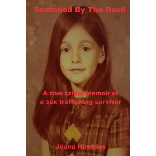 Snatched By the Devil - Paperback