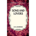 Sons and Lovers - Hardcover