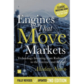 Engines That Move Markets: Technology Investing from Railroads to the Internet and Beyond - Hardcover