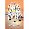 The Gift from Turtle - Paperback