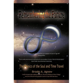 Remembering the Future: The Physics of the Soul and Time Travel - Paperback