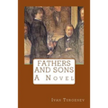 Fathers and Sons - Paperback