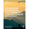 The Routledge International Encyclopedia of Sport and Exercise Psychology: Volume 1: Theoretical and Methodological Concepts - Paperback