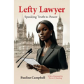 Lefty Lawyer: Speaking Truth to Power - Paperback