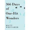 366 Days of One-Hit Wonders - Paperback