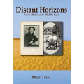 Distant Horizons; From Midwest to Middle East - Hardcover