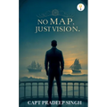 No Map Just Vision - Paperback