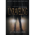 The Unraveling - Paperback