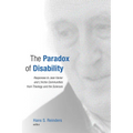 The Paradox of Disability: Responses to Jean Vanier and L'Arche Communities from Theology and the Sciences - Paperback
