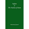 Sufism & The Nation of Islam Part 1 - Paperback
