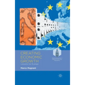 Creating Economic Growth: Lessons for Europe - Paperback