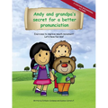 Andy and grandpa´s secret for a better pronunciation: Exercises to improve mouth movement! - Paperback